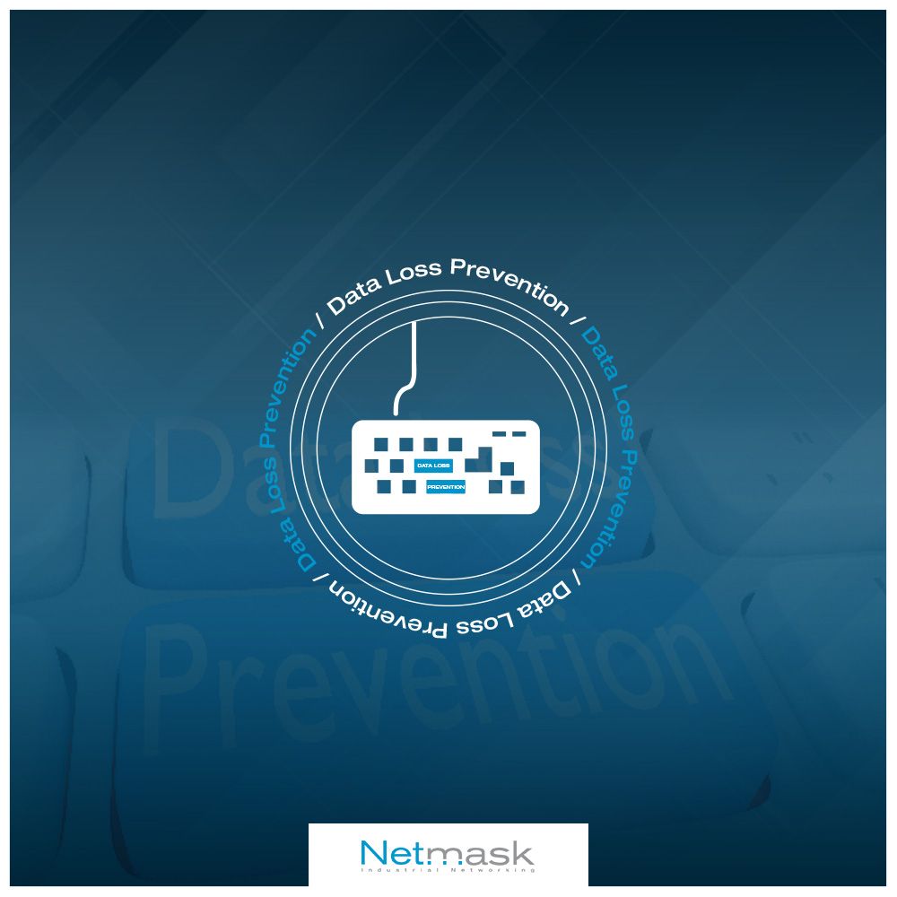 DLP: Data Loss Prevention