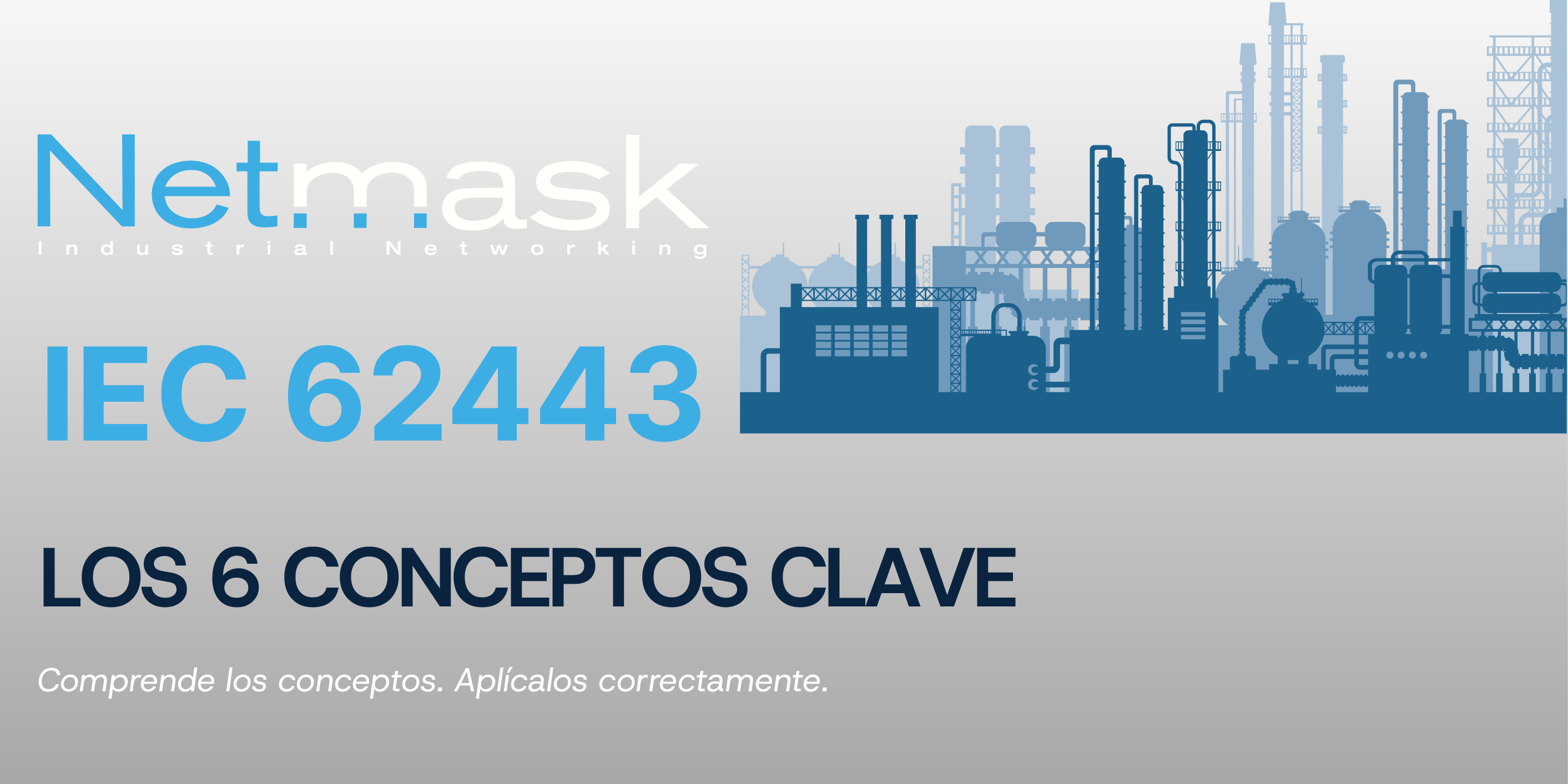 IEC 62443: La base para una ciberseguridad industrial más resiliente